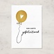 Letters and Lines A6 Kaart Goudfolie | Gefeliciteerd ballon Letters and Lines A6 Kaart Goudfolie | Gefeliciteerd ballon