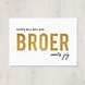 Letters and Lines A6 Kaart Goudfolie | Broer Letters and Lines A6 Kaart Goudfolie | Broer