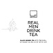 Leeff Thee - Real Men Drink Tea Leeff Thee - Real Men Drink Tea