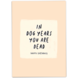Kaart Blanche Wenskaart - In dog years you are dead Kaart Blanche Wenskaart - In dog years you are dead