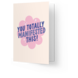 Kaart Blanche Wenskaart - You totally manifested this! Kaart Blanche Wenskaart - You totally manifested this!
