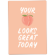 Kaart Blanche Wenskaart - Your... looks great today Kaart Blanche Wenskaart - Your... looks great today
