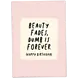 Kaart Blanche Wenskaart - Beauty fades Kaart Blanche Wenskaart - Beauty fades