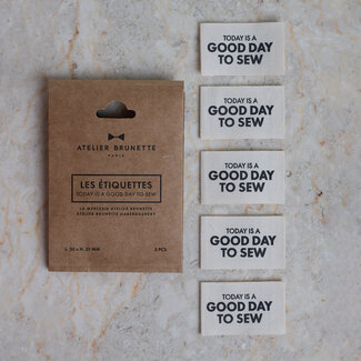 Atelier Brunette Labels 5stuks - Today is a good day to sew