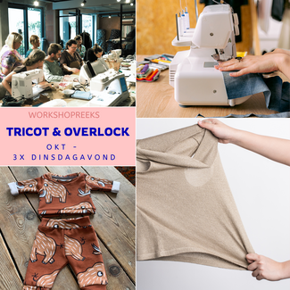 Workshop Tricot- en overlocktechnieken OKTOBER