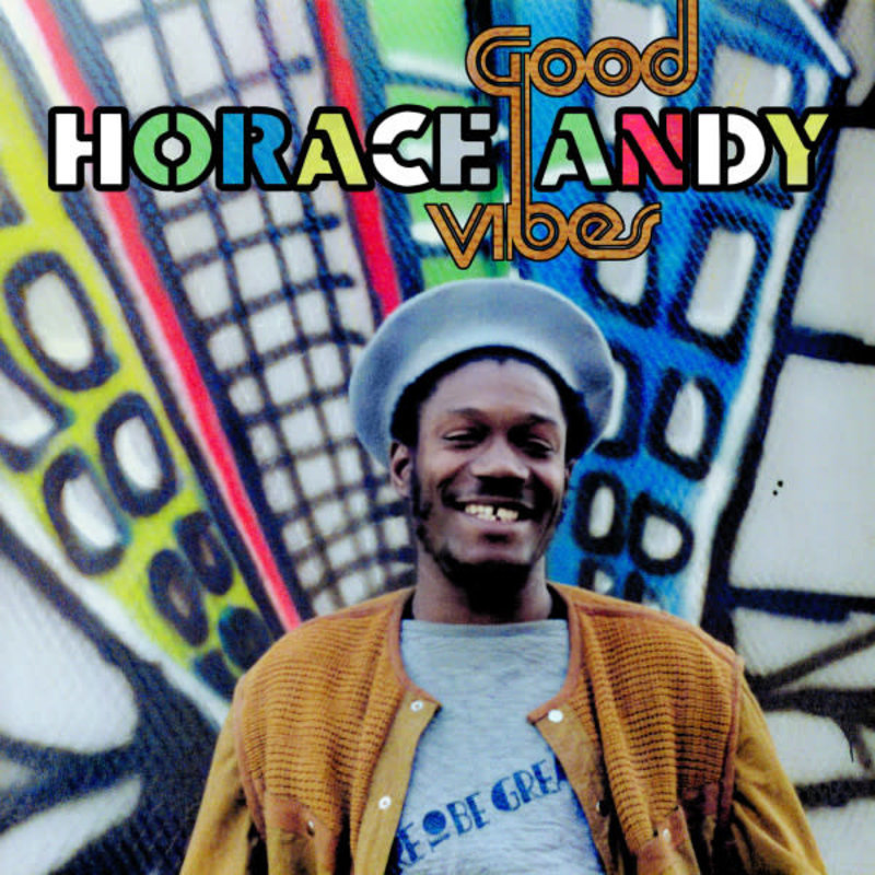 Horace Andy - Good Vibes