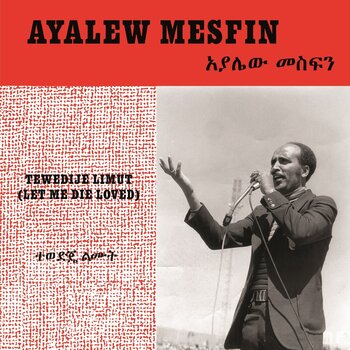 Ayalew Mesfin - Tewedije Limut