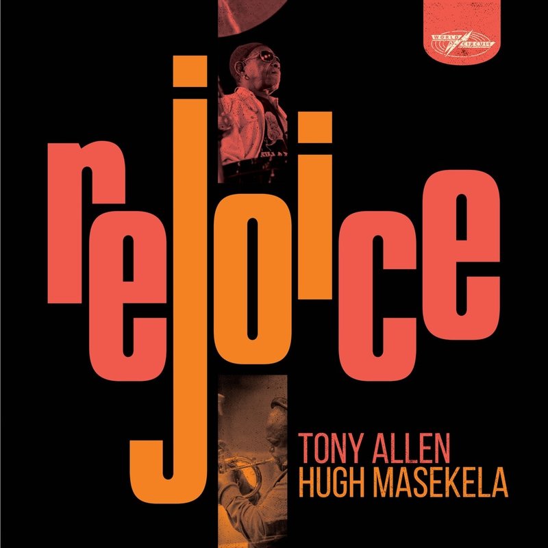 Tony Allen & Hugh Masekela Allen - Rejoice (Special Edition)