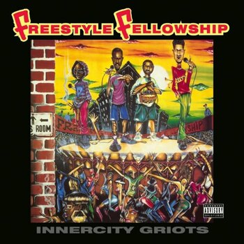 Freestyle Fellowship - Innercity Griots