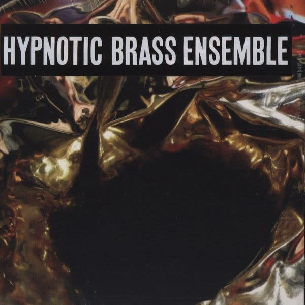 Hypnotic Brass Ensemble - Hypnotic Brass Ensemble