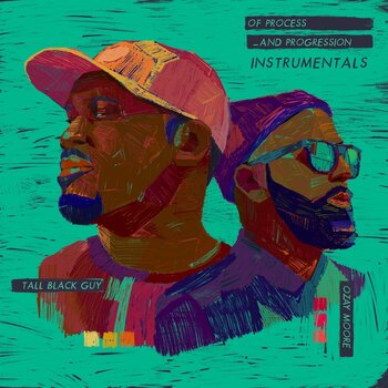 Tall Black Guy & Ozay Moore - Of Process And Progression (Instrumentals)