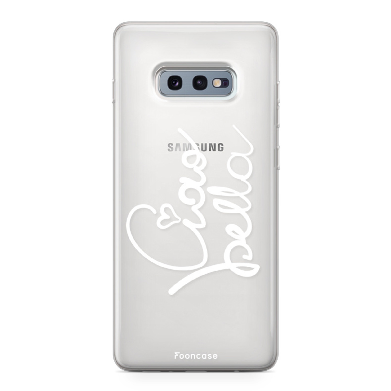 FOONCASE Samsung Galaxy S10e Case - Ciao Bella!