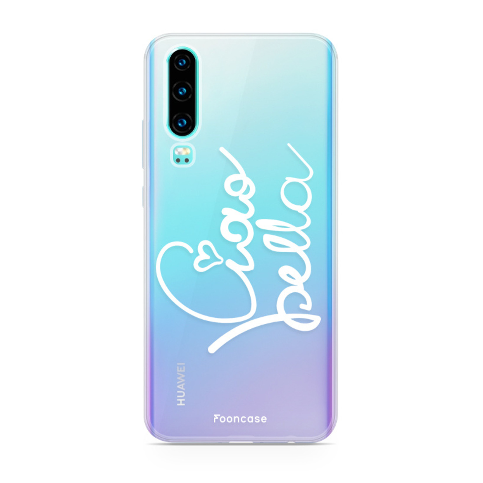 FOONCASE Huawei P30 Handyh√ºlle - Ciao Bella!