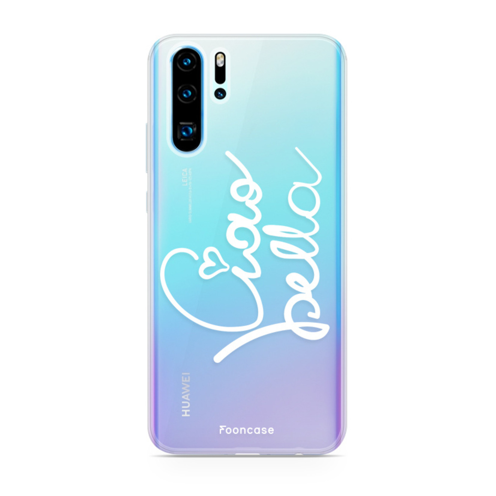 FOONCASE Fooncase Hoesje Geschikt voor Huawei P30 Pro - Shockproof Case - Back Cover / Soft Case - Ciao Bella!
