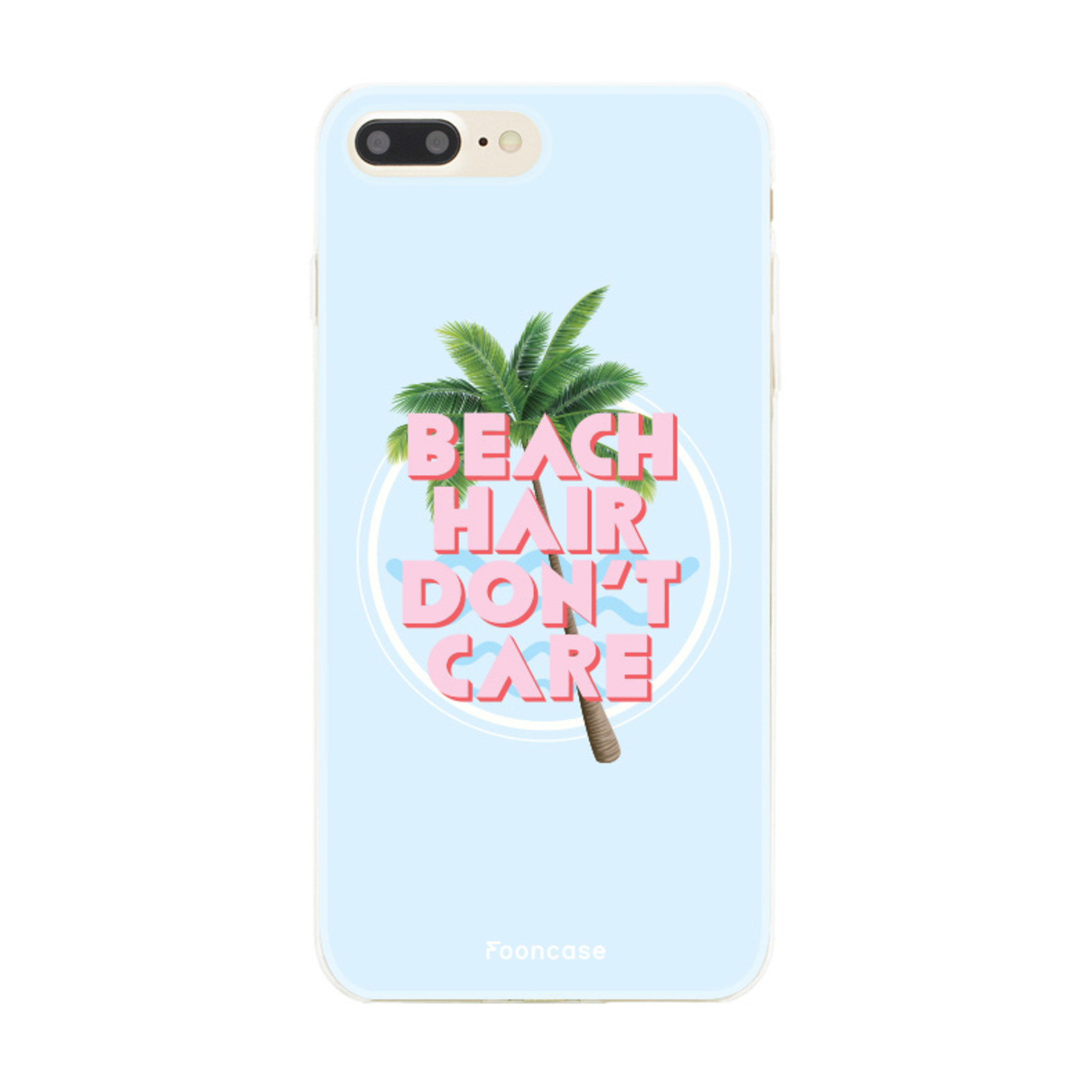 FOONCASE IPhone 7 Plus Case - Beach Hair Don't Care