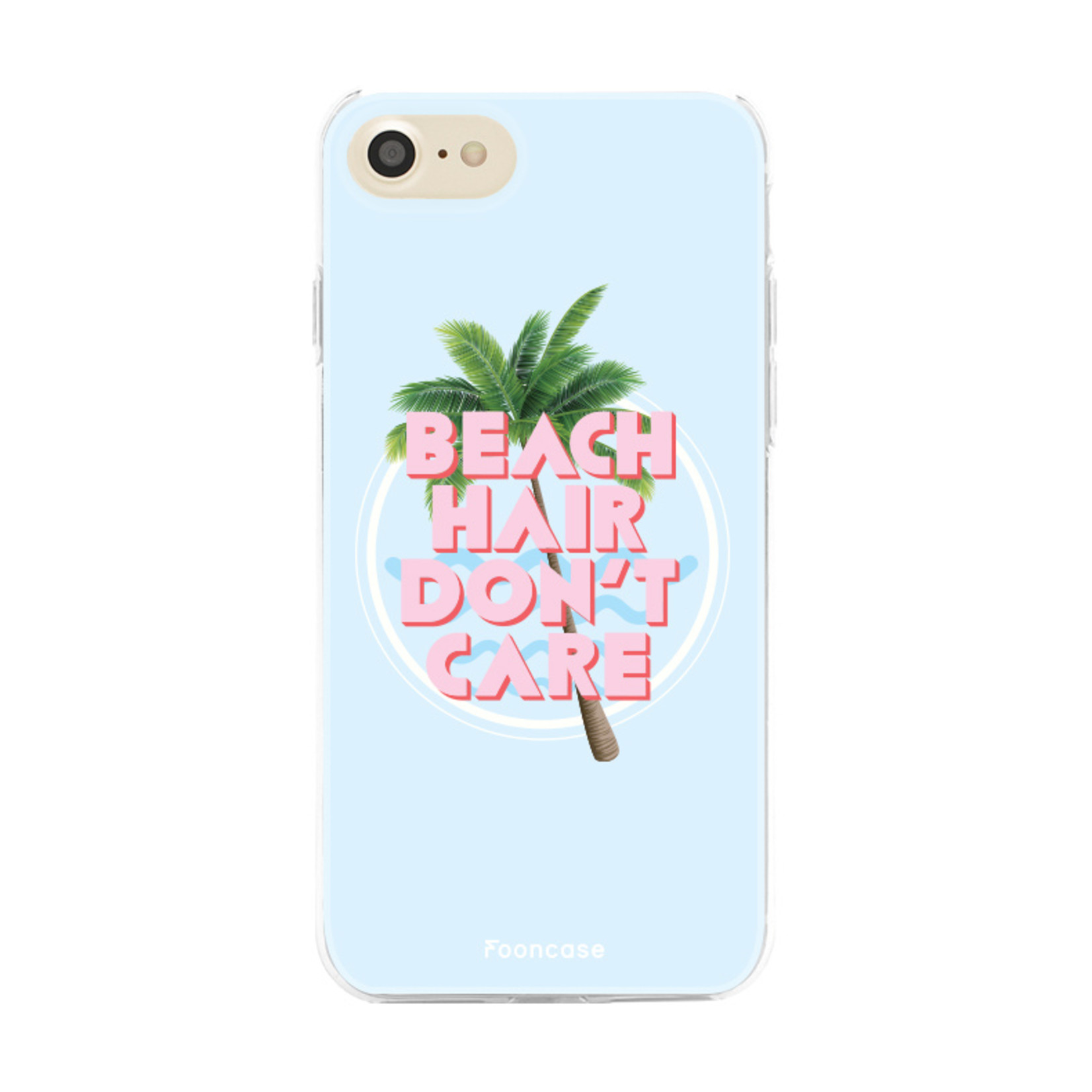 FOONCASE IPhone 7 Case - Beach Hair Don't Care