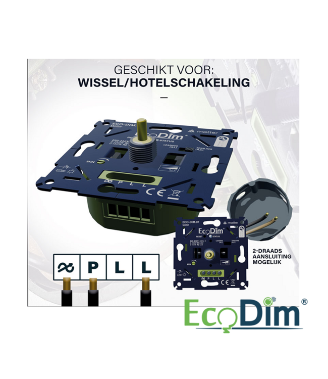 ECODIM.07 - MATTER SMART LED DIMMER UNIVERSEEL | DRUK/DRAAI | 0-250W (RLC)