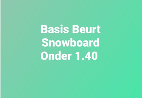 Basis Beurt Snowboard Onder 1.40