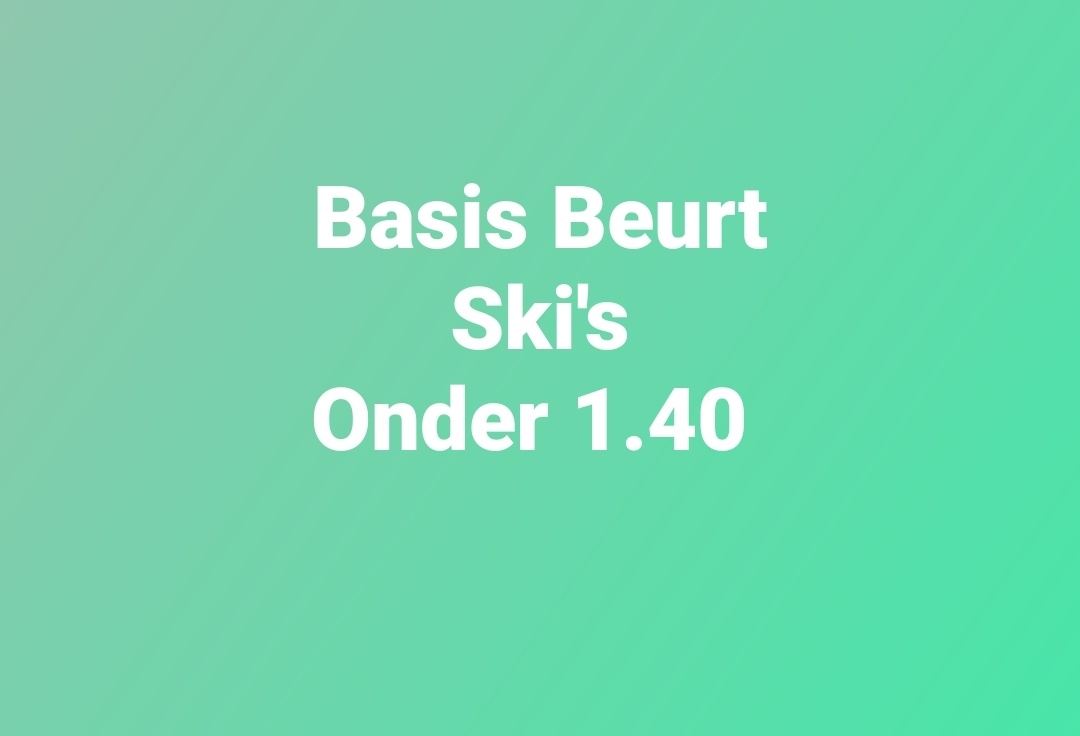 Basis Beurt Ski's  Onder 1.40