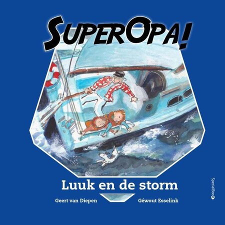 Super Opa Luuk en de Woeste Stormavonturen