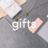 GIFTS