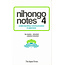 JAPAN TIMES NIHONGO NOTE VOL.4