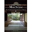 MACHIYA: THE TRADITIONAL TOWNHOUSES OF KYOTO