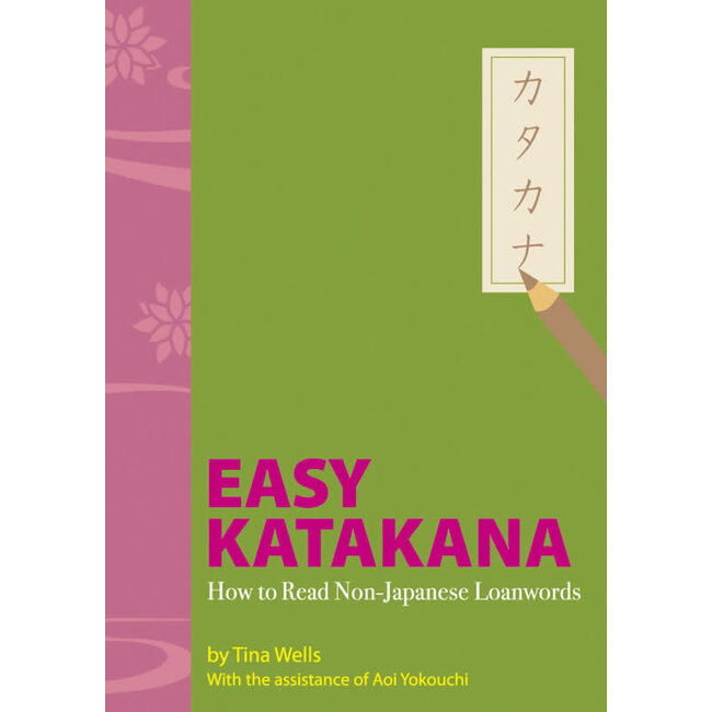 Easy Katakana: How To Read Non-Japanese Loanwords