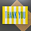 Yellow Stripe Thank You / Greeting Card