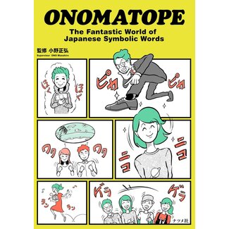 ONOMATOPE The Fantastic World of Japanese Symbolic Words(Bilingual)