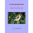 Das Präparieren von Kleine Vögeln (Niederländisch)