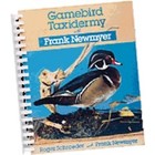 Gamebird Taxidermy von Frank Newmyer (Englisch)