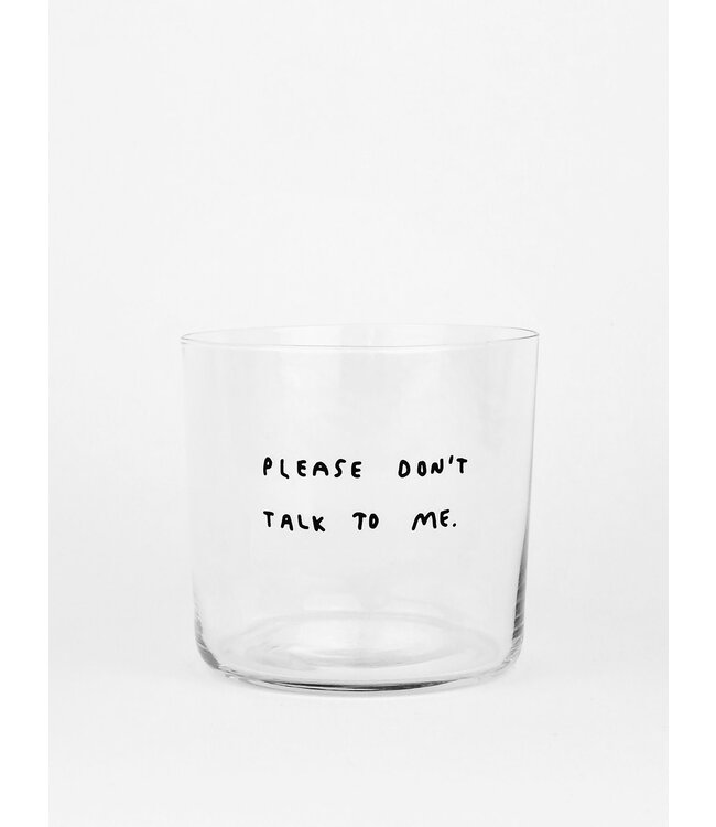 Yahya Studio Please do'n talk to me  - Medium Glass, 350ML