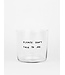 Yahya Studio Please do'n talk to me  - Medium Glass, 350ML