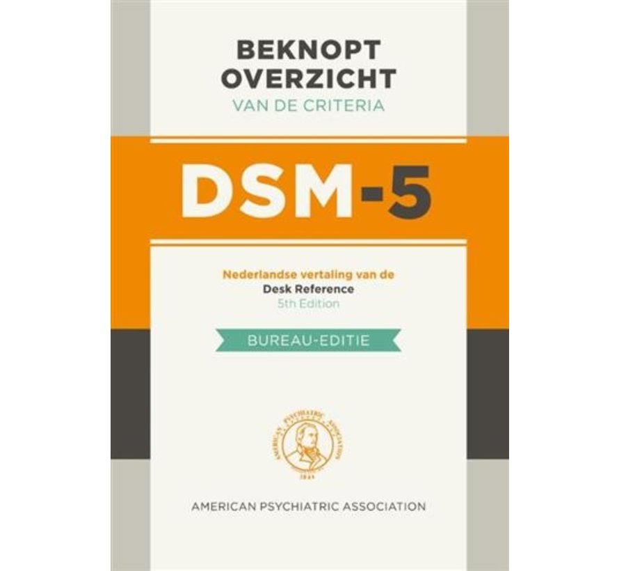 Beknopt overzicht van de criteria van de DSM-5 - Nieuw exemplaar