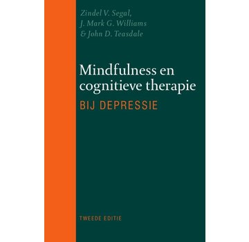 Mindfulness en cognitieve therapie bij depressie druk 2 - Nieuw exemplaar