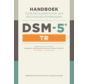 Handboek voor de classificatie van psychische stoornissen (DSM-5-TR) - Nieuw exemplaar