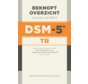 Beknopt overzicht van de criteria van de DSM-5-TR - Nieuw exemplaar