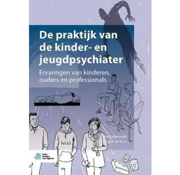 De praktijk van de kinder- en jeugdpsychiater - Nieuw exemplaar
