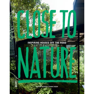 Interieurboek "Close to nature - Inspiring houses off the road" - Frank Visser