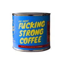 "Fucking Strong Coffee" bonen Congo
