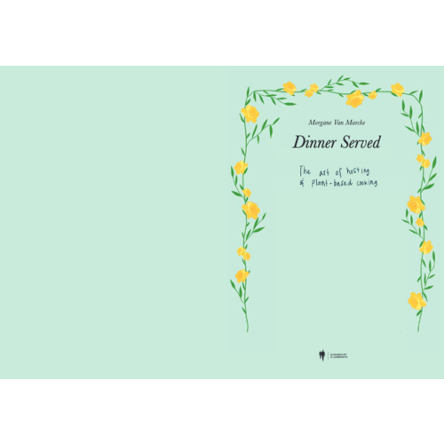 Kookboek "Dinner Served - Morgane Van Marcke"