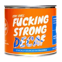 "Fucking Strong Coffee" bonen Decaf