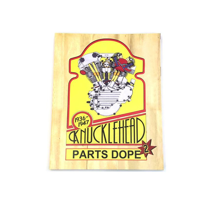 Knucklehead Parts Dope Reference Guide Fits: > FL 1941-1965; EL 1936-1952