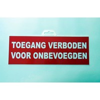 thumb-Pictogram 'Toegang Verboden voor onbevoegden' 330 x 120 mm-2