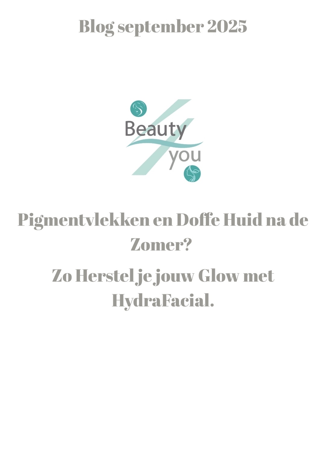 Hydradermabrasie  Herstelbehandeling: dé kuur na de zomer