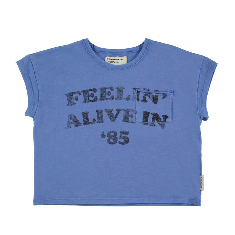 Piupiuchick T'shirt | blue w/ "feelin' alive" print