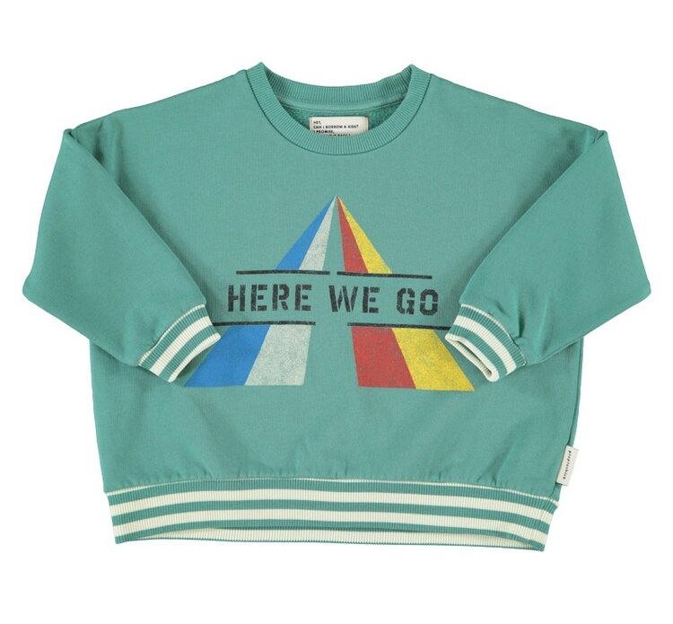 Piupiuchick sweatshirt | green w/ "here we go" print