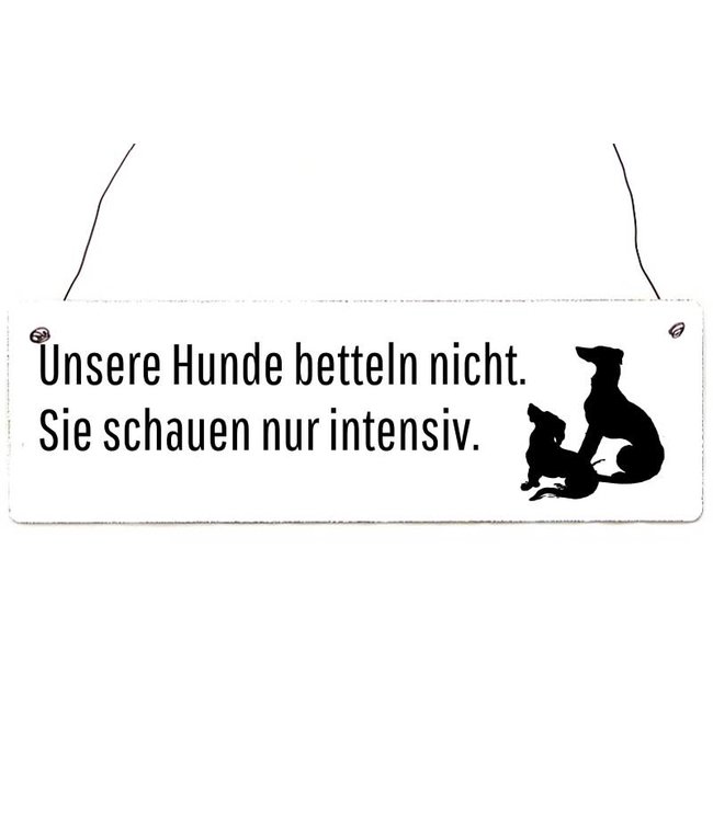 Interluxe - Shabby Vintage Holzschild "Unsere Hunde Betteln nicht ..."