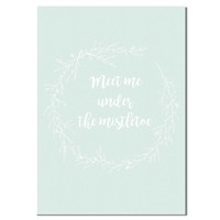 Meet me under the mistletoe - Weihnachtsposter - Textposter - Minze